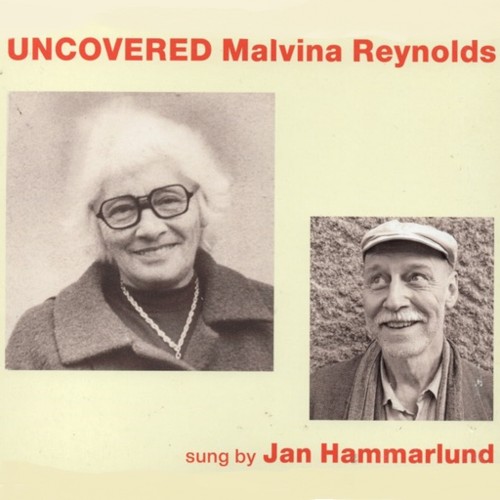 UNCOVERED Malvina Reynolds sung by Jan Hammarlund封面