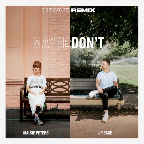 Maybe Don’t (HONNE remix)封面