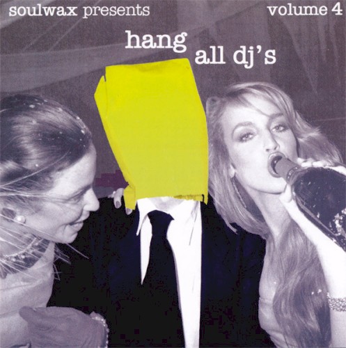 Hang All DJ’s, Volume 4封面