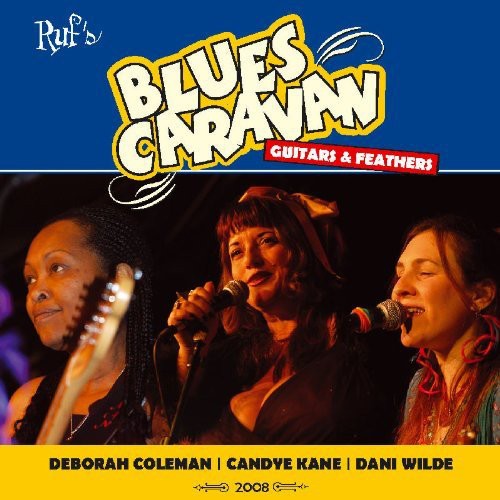 Blues Caravan: Guitars & Feathers封面