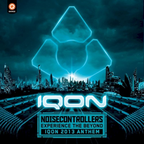 Experience the Beyond (Official IQON 2013 Anthem)封面