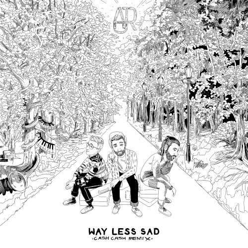 Way Less Sad (Cash Cash Remix)封面