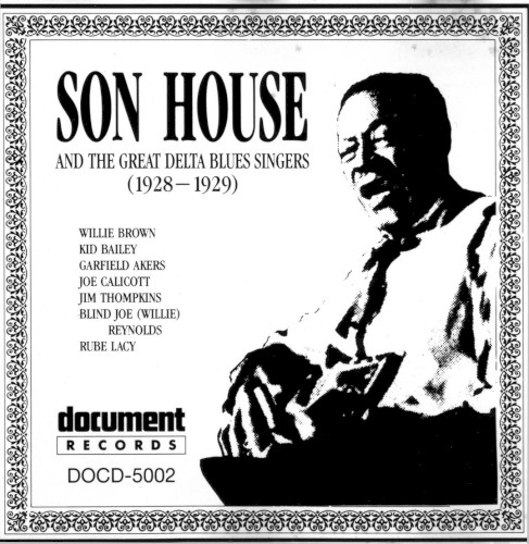 Son House and the Great Delta Blues Singers (1928-1930)封面