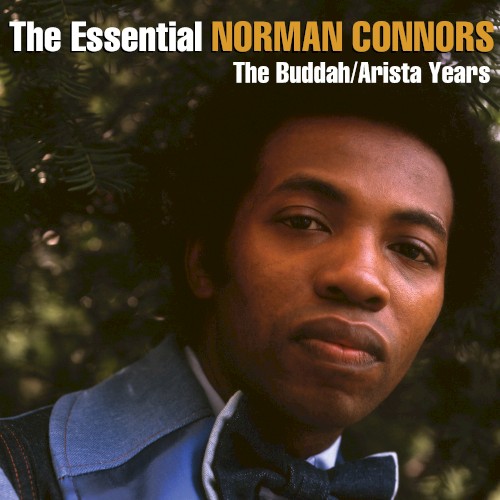 The Essential Norman Connors: The Buddah/Arista Years封面