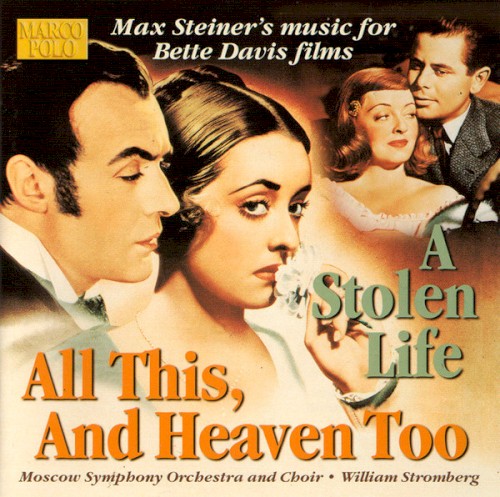 Music For Bette Davis Films All This, and Heaven Too - A Stolen Life封面