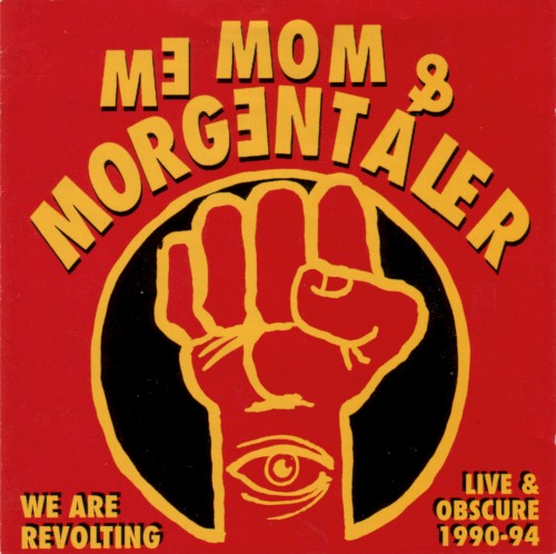 We Are Revolting: Live & Obscure 1990-1994封面