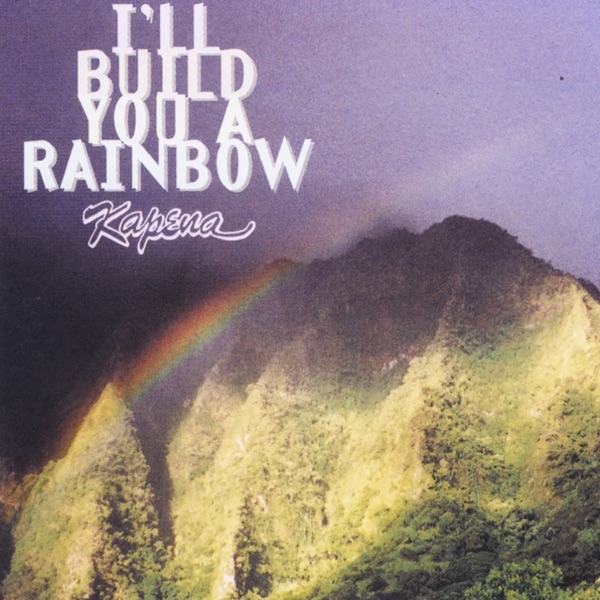 I'll Build You a Rainbow封面
