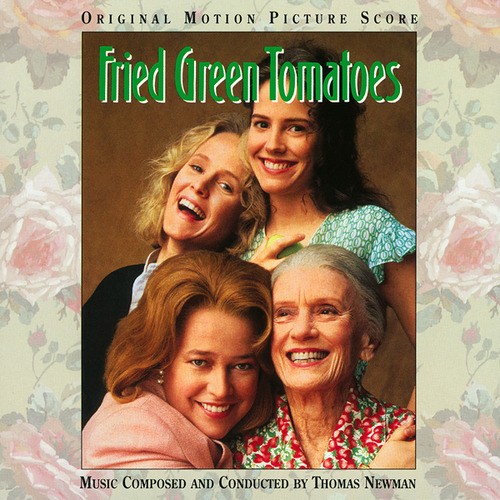 Fried Green Tomatoes: Original Motion Picture Score封面