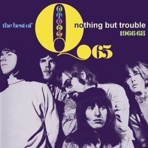 The Best Of Q65: Nothing But Trouble 1966-68封面