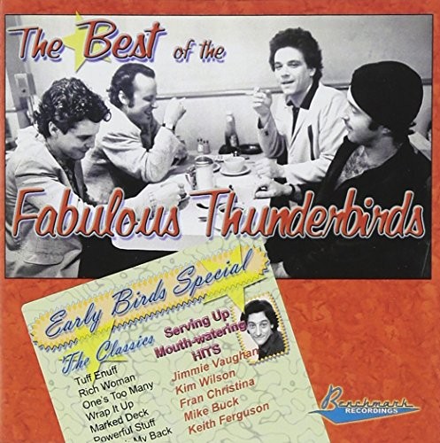 Best of the Fabulous Thunderbirds: Early Bird Specials封面