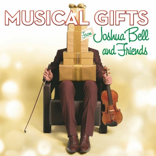 Musical Gifts from Joshua Bell and Friends封面