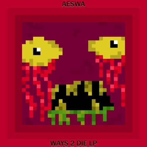 Ways 2 Die LP封面