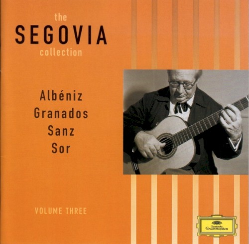 The Segovia Collection, Volume Three封面