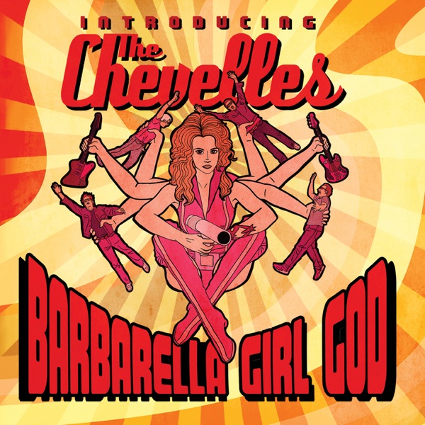 Barbarella Girl God: Introducing the Chevelles封面