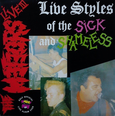 Live Styles of the Sick and Shameless封面