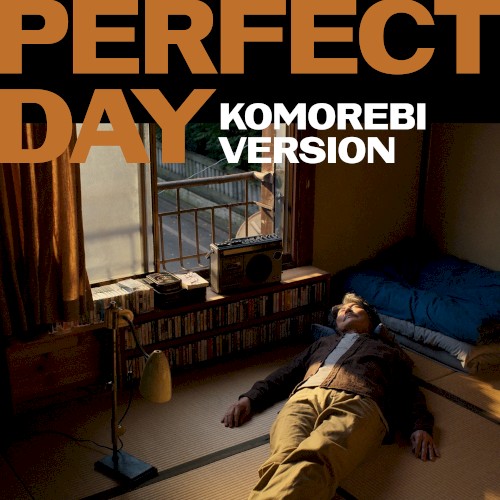 Perfect Day (piano komorebi version)封面