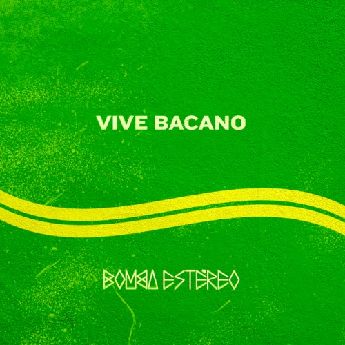 Vive Bacano封面
