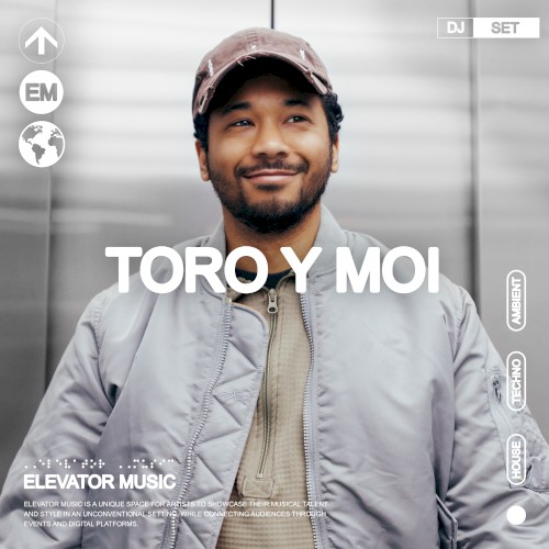 Elevator Music: Toro y Moi封面