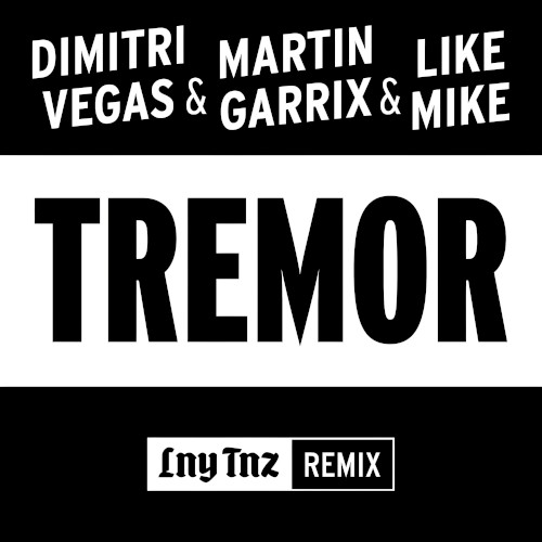 Tremor (LNY TNZ remix)封面