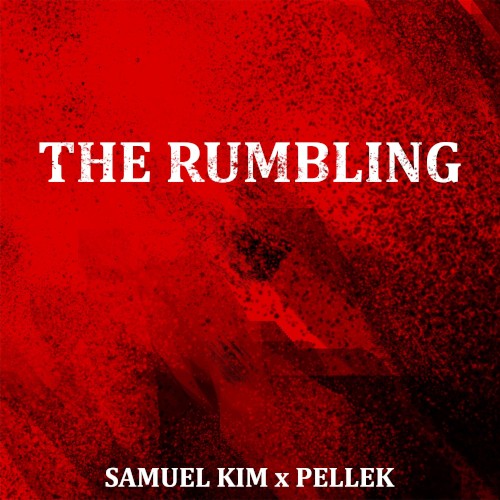 The Rumbling - Full Epic Version封面