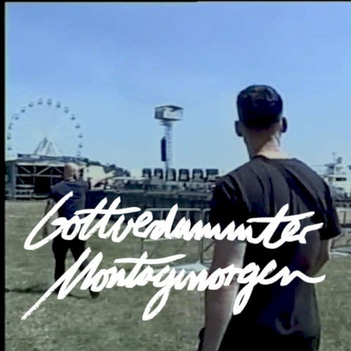 Gottverdammter Montagmorgen封面