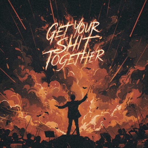 Get Your Shit Together封面
