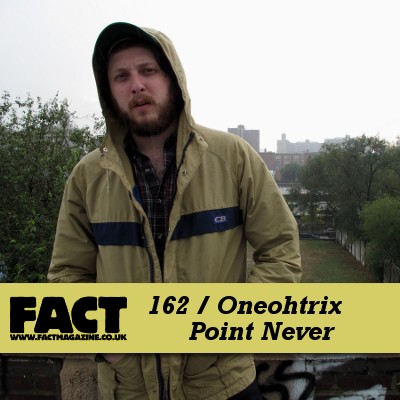 FACT Mix 162: Oneohtrix Point Never封面