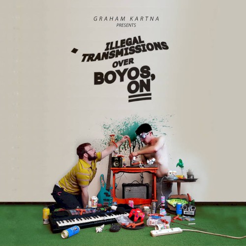 Illegal Transmissions Over Boyos, ON封面
