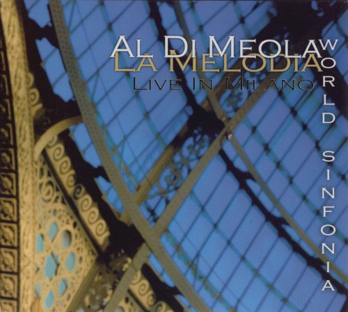 World Sinfonia: La Melodia - Live In Milano封面