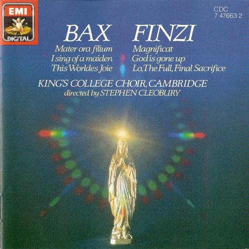 Bax: Mater ora filium / I Sing of a Maiden / This Worldes Joie / Finzi: Magnificat / God Is Gone Up / Lo, the Full, Final Sacrifice封面