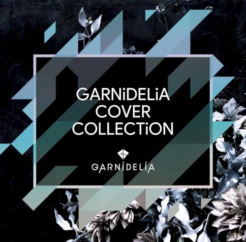 GARNiDELiA COVER COLLECTiON封面