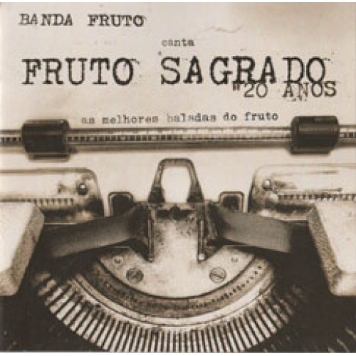 Fruto Sagrado 20 anos封面