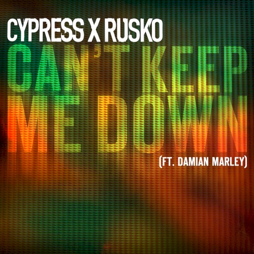 Can't Keep Me Down封面