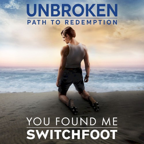 You Found Me (Unbroken: Path to Redemption)封面