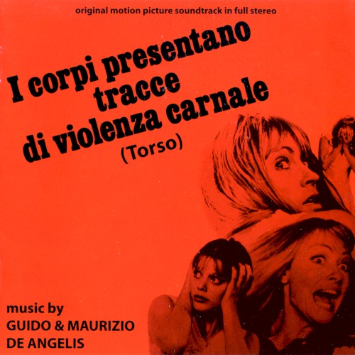 I Corpi Presentano Tracce Di Violenza Carnale (Original Soundtrack)封面