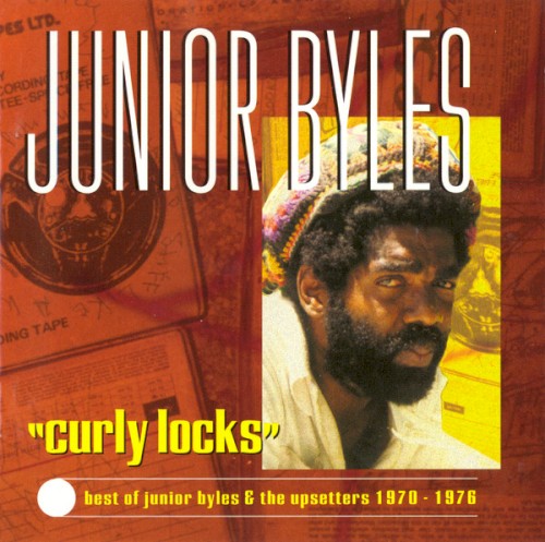 Curly Locks: Best of Junior Byles & The Upsetters, 1970–1976封面