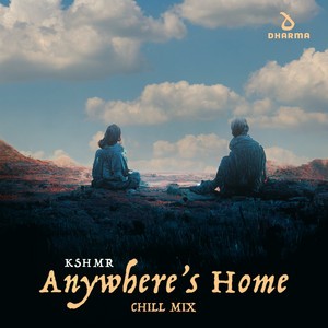 Anywhere's Home (Extended Chill Mix)封面