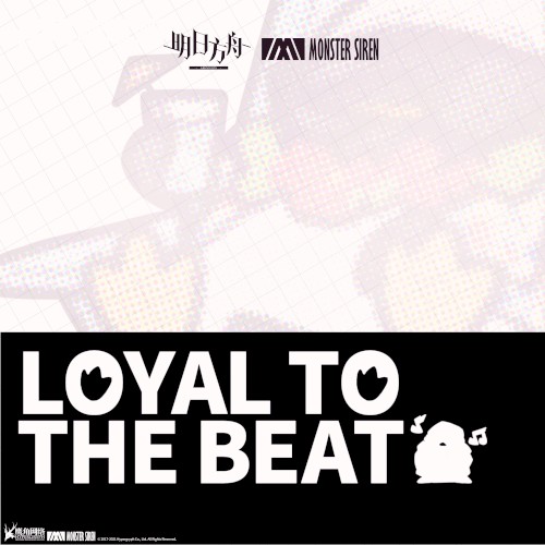 Loyal To The Beat封面