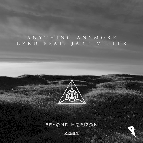 Anything Anymore (Beyond Horizon remix)封面