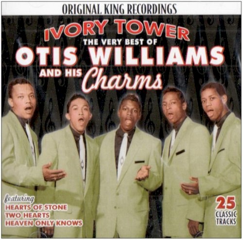 Ivory Tower: The Very Best of Otis Williams and His Charms封面