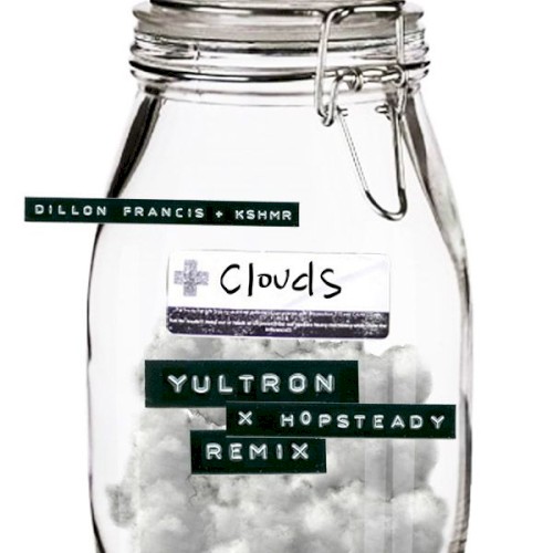 Clouds (YULTRON × Hopsteady remix)封面