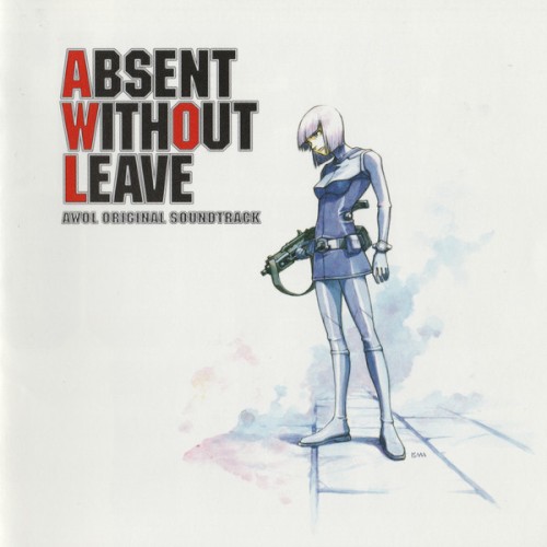 AWOL (Original Soundtrack) = エイウォール (オリジナル サウンドトラック)封面
