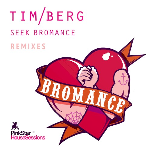Seek Bromance (Remixes)封面
