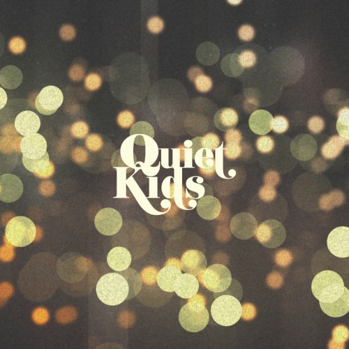 Quiet Kids封面