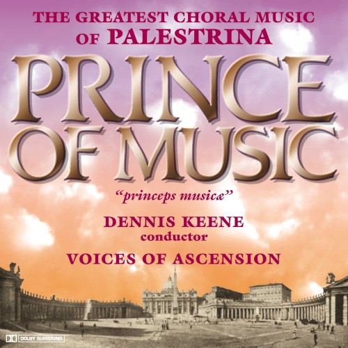 Prince of Music: The Greatest Choral Music of Palestrina封面