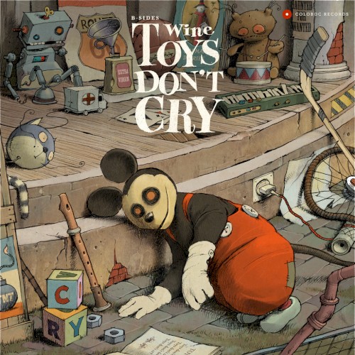 Toys Don't Cry封面