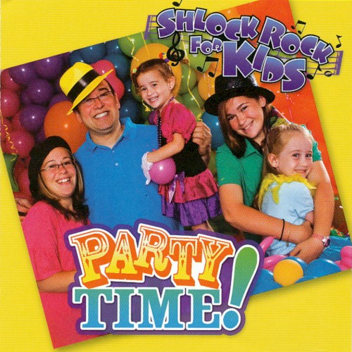 Shlock Rock For Kids, Vol. 4 (Party Time)封面