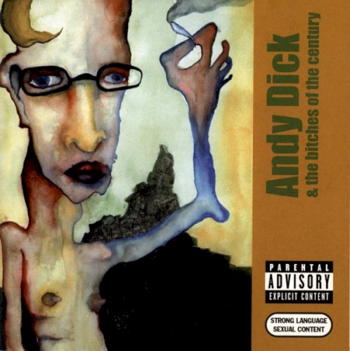 Andy Dick and the Bitches of the Century封面