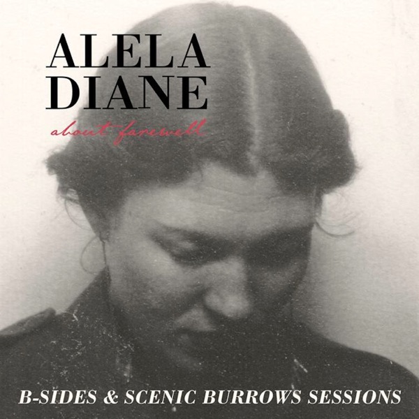 About Farewell B-Sides & Scenic Burrows Sessions封面