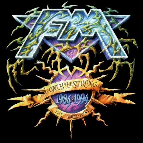 Only The Strong: The Very Best of FM封面